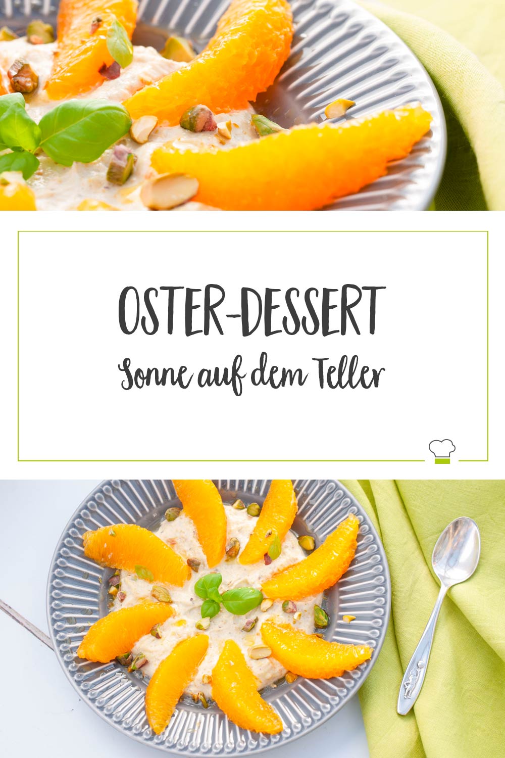 Dessert Orangen Pistazien Pinterest Oster-Dessert